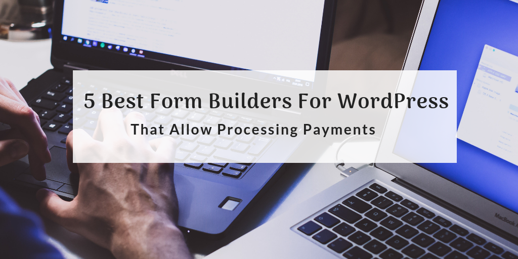 5 Best Form Builders