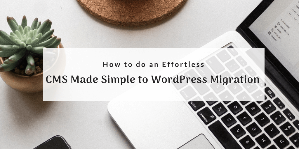 CMS Made Simple to WordPress