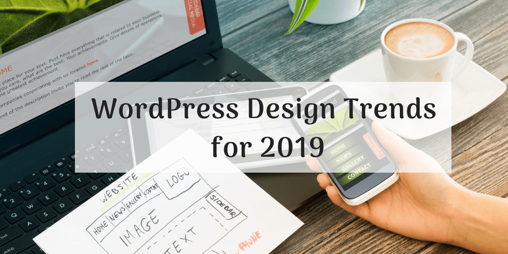 WordPress Design Trends for 2019