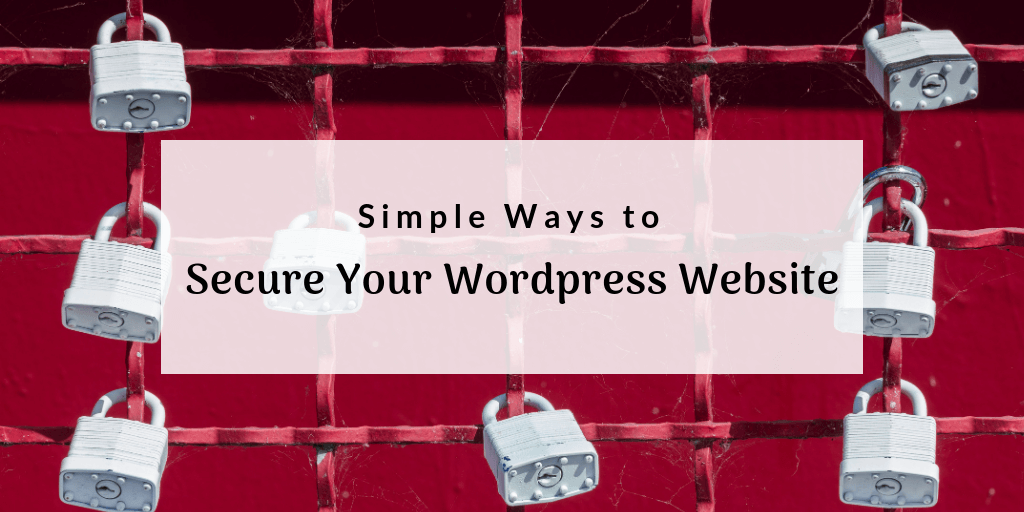 Simple Ways to Secure WordPress